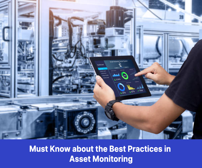 Must Know about the Best Practices in Asset Monitoring